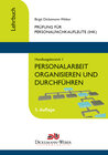 Buchcover Personalfachkaufleute - Lehrbuch Handlungsbereich 1: Personalarbeit organisieren und führen