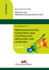 Buchcover Personalfachkaufleute - Lehrbuch Handlungsbereich 3: Personalplanung, -marketing und -controlling gestalten und umsetzen