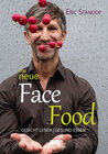 Buchcover Das neue Face Food - Gesicht lesen | gesund essen