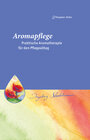 Buchcover Aromapflege - Praktische Aromatherapie für den Pflegealltag