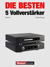 Buchcover Die besten 5 Vollverstärker (Band 5)