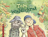 Buchcover Tom und der Waldschrat