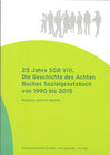 Buchcover 25 Jahre SGB VIII. Die Geschichte des Achten Buches Sozialgesetzbuch von 1990 bis 2015