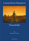Buchcover Caspar David Friedrich - Frauenbilder