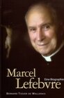 Buchcover Marcel Lefebvre - Eine Biographie