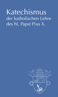 Buchcover Katechismus der katholischen Lehre des hl. Papst Pius X.