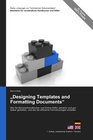 Buchcover Lösungen zur Technischen Dokumentation: „Designing Templates and Formatting Documents“