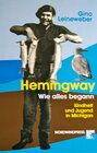 Buchcover Hemingway - Wie alles begann