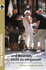 Buchcover ... und Bosnien nicht zu vergessen