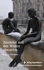 Buchcover Zunächst mal den Winter abwarten