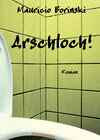 Buchcover Arschloch!