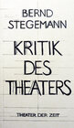Buchcover Bernd Stegemann - Kritik des Theaters