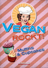 Buchcover Vegan rockt! Muffins & Cupcakes