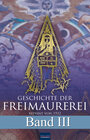 Buchcover Geschichte der Freimaurerei - Band III