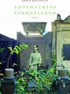 Buchcover Totenstätte – Städteleben