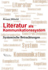 Buchcover Literatur als Kommunikationssystem