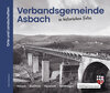 Buchcover Verbandsgemeinde Asbach in historischen Fotos