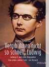 Buchcover Vergib Ihnen nicht so schnell, Ludwig