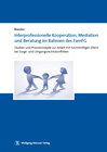 Buchcover Interprofessionelle Kooperation, Mediation und Beratung im Rahmen des FamFG