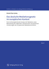 Buchcover Das deutsche Mediationsgesetz im europäischen Kontext