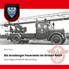 Buchcover Die Arnsberger Feuerwehr im Dritten Reich