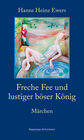 Buchcover Freche Fee und lustiger böser König. Märchen