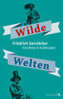Buchcover Wilde Welten. Eine Reise in Erzählungen