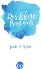 Buchcover Das Leben fragt nicht