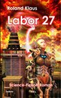 Buchcover Labor 27 - Science-Fiction-Roman