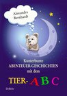 Buchcover Kunterbunte Abenteuer-Geschichten mit dem Tier-ABC