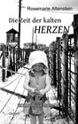 Buchcover Die Zeit der kalten Herzen - Holocaust-Roman