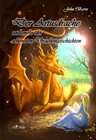 Buchcover Der Artusdrache und mehr der schönsten Drachengeschichten