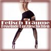 Buchcover Fetisch Träume - Fesselnde Kurzgeschichten