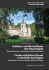 Buchcover Schlösser und Herrenhäuser der Ostseeregion | Castles and Manor Houses in the Baltic Sea Region