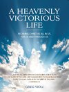 Buchcover A Heavenly Victorious Life