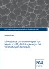 Buchcover Mikrostruktur und Warmfestigkeit von Mg-Al- und Mg-Al-Sr-Legierungen bei Verarbeitung im Spritzguss