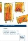 Buchcover Design Considerations and Application Examples for Embedded Classification Systems