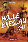 Buchcover Hölle Breslau 1945