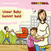 Buchcover Unser Baby kommt bald - Wissen.Hörspiel ICHHöRMAL