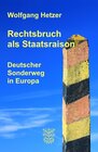 Buchcover Rechtsbruch als Staatsraison