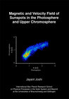 Buchcover Magnetic und Velocity Field of Sunspots in the Photosphere und Upper Chromosphere