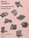 Buchcover Berlin Transfer Learning From The Global South