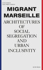 Buchcover Migrant Marseille