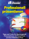Buchcover c't Dossier: Professionell präsentieren