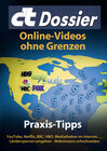 Buchcover c't Dossier: Online-Videos ohne Grenzen