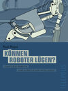 Buchcover Können Roboter lügen? (Telepolis)