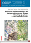 Buchcover Historische Waldentwicklung in der Sächsisch-Böhmischen Schweiz Historický vývoj lesa v Českosaském Švýcarsku