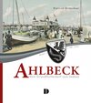Buchcover Ahlbeck – Vom Strandfischerdorf zum Seebad