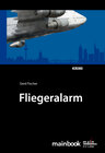 Buchcover Fliegeralarm: Frankfurter-Fluglärm-Krimi