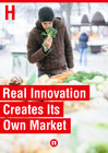 Buchcover Real Innovation Creates Its Own Market